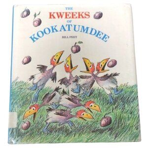 Vintage Kid's HC Book The Kweeks of Kookatumdee Bill Peet Story in Rhyme 1985